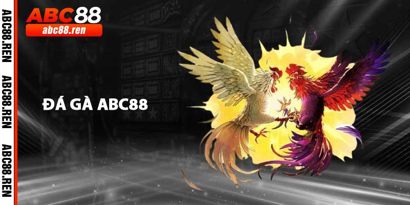 Đá Gà ABC88