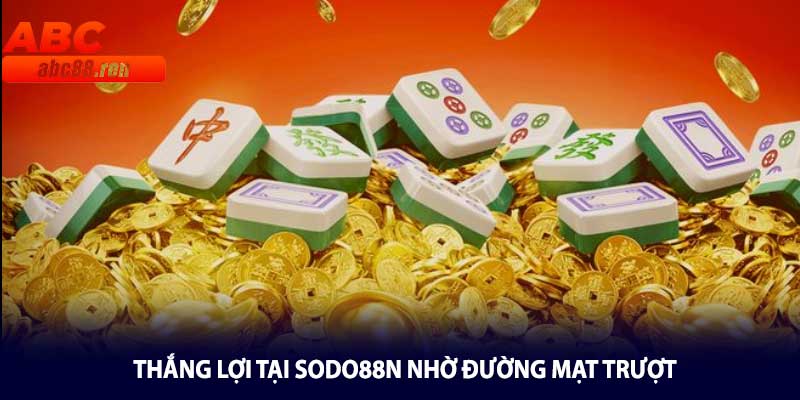 Thắng lợi tại Sodo88n Nhờ Đường Mạt Trượt